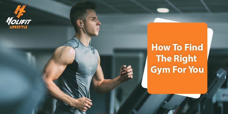 How To Find The Right Gym For You