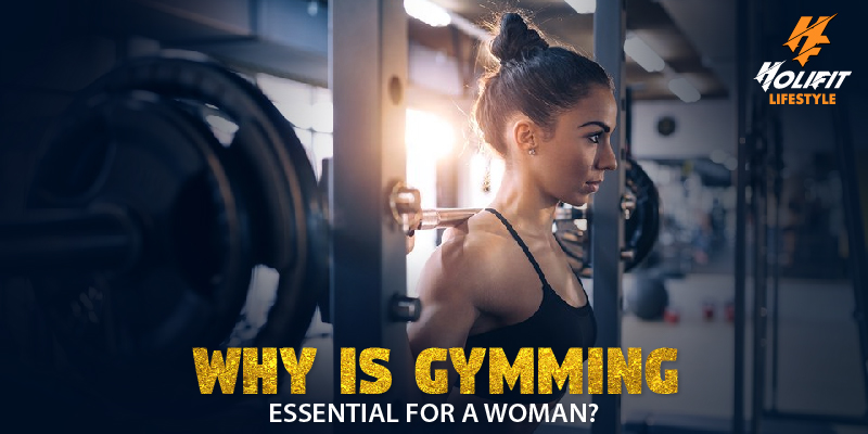 Why is Gymming Essential for a Woman